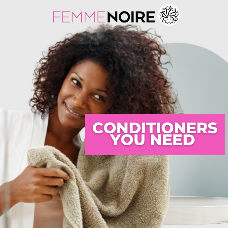 2 Conditioners You Need in Your Natural Hair Routine