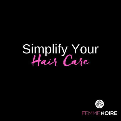 Simplify Your Hair Care